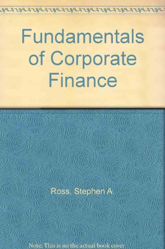 Beispielbild fr Fundamentals of Corporate Finance zum Verkauf von Better World Books