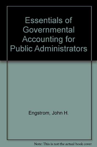 Imagen de archivo de Essentials of Governmental Accounting for Public Administrators a la venta por HPB-Red