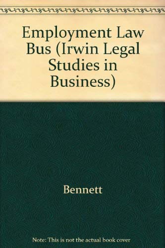 Imagen de archivo de Employment Law for Business (Irwin Legal Studies in Business) a la venta por HPB-Red