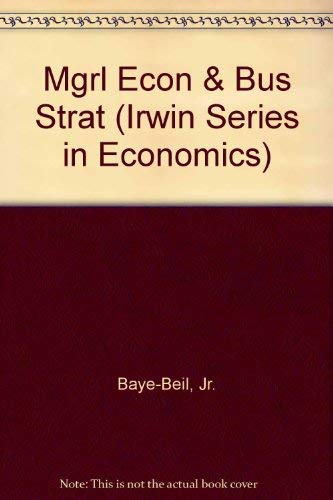 Beispielbild fr Managerial Economics and Business Strategy (Irwin Series in Economics) zum Verkauf von medimops