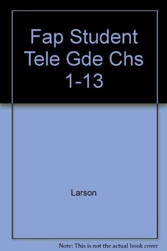 Fap Student Tele Gde Chs 1-13 (9780256124842) by Larson