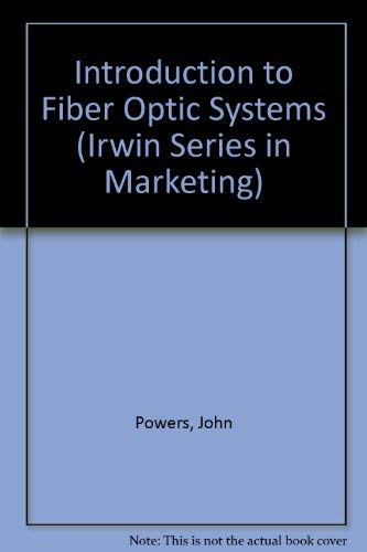 9780256129960: Intro to Fiber Optic Sys An