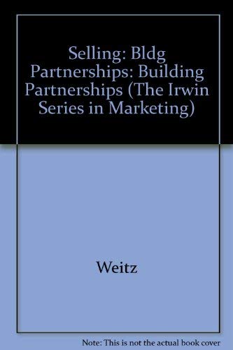 Beispielbild fr Selling : Building Partnerships zum Verkauf von Better World Books