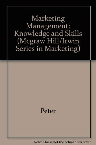 Stock image for Marketing Management: Knowledge and Skills (MCGRAW HILL/IRWIN SERIES IN MARKETING) for sale by SecondSale