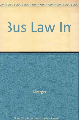 Business Law and the Regulatory Environment (Instructor's Manual) (9780256141054) by Metzger; Mallor