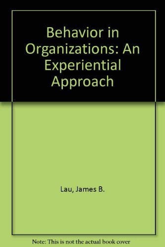 Imagen de archivo de Behavior in Organizations : An Experiential Approach a la venta por Better World Books