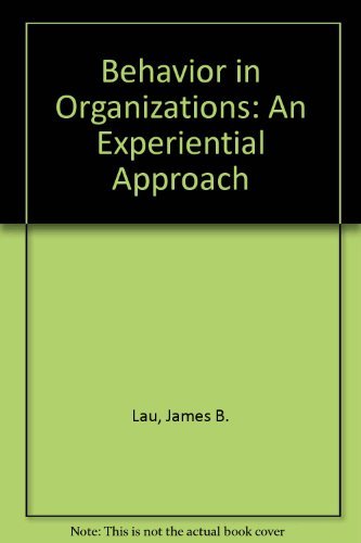 Stock image for Behavior in Organizations : An Experiential Approach for sale by Better World Books