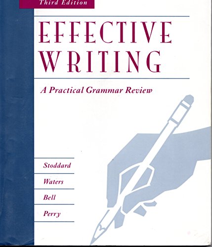 Imagen de archivo de Effective Writing: A Practical Grammar Review a la venta por Wonder Book