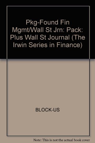 Beispielbild fr Foundations of Financial Management/the Wall Street Journal Applications in Finance, 1994 (The Irwin Series in Finance) zum Verkauf von Wonder Book