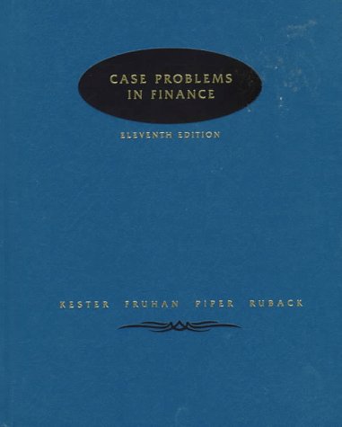 9780256145960: Case Problems in Finance (The Irwin series in finance, insurance & real estate)