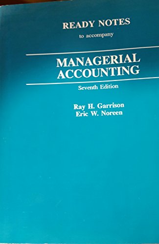 Stock image for Ready Notes to Accompany Managerial Accounting for sale by Mt. Baker Books