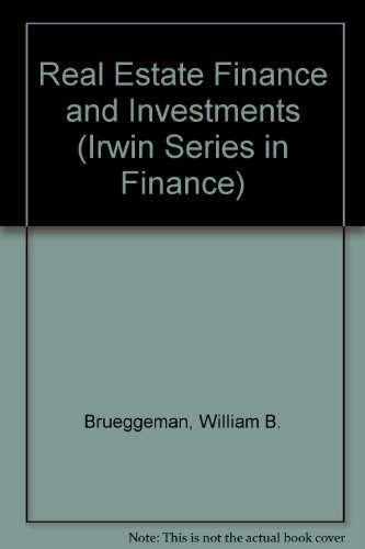 9780256152548: Real Estate Finance and Investments (IRWIN SERIES IN FINANCE, INSURANCE AND REAL ESTATE)