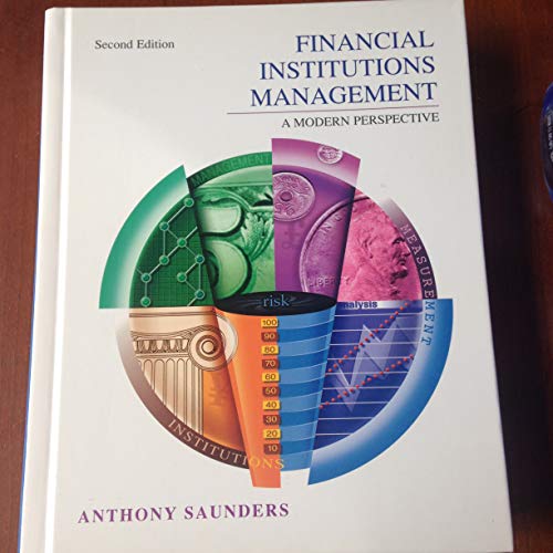 Financial Institutions Management: A Modern Perspective (9780256153675) by Saunders, Anthony