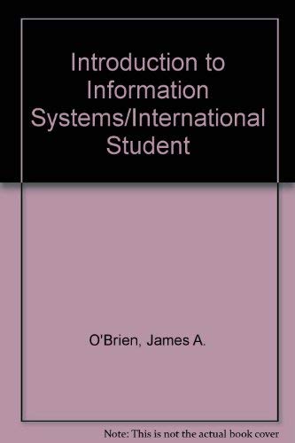 Stock image for Introduction to Information Systems/International Student for sale by Goldstone Books