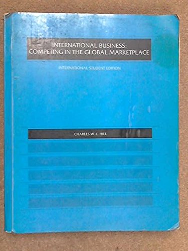 9780256156829: International Business: Competing in the Global Marketplace