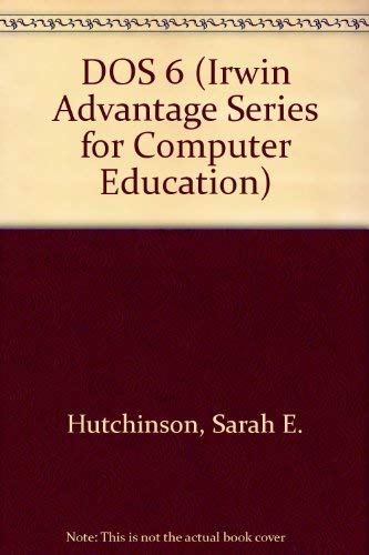 DOS 6 (9780256157918) by Clifford, Sarah Hutchinson; Sawyer, Stacey C.; Coulthard, Glen J.