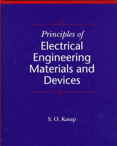 Imagen de archivo de Principles of Electrical Materials and Devices a la venta por Better World Books Ltd