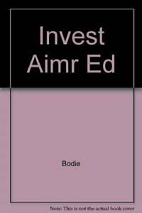Beispielbild fr Invest Aimr Ed zum Verkauf von Better World Books
