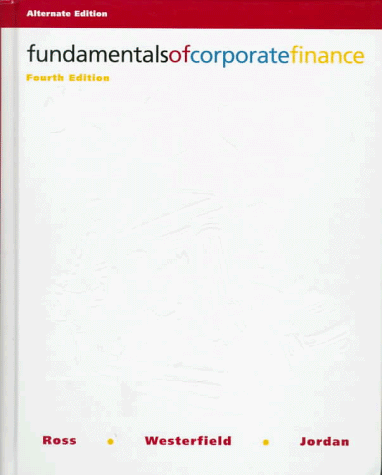 Beispielbild fr Fundamentals of Corporate Finance : Alternate Edition zum Verkauf von Better World Books