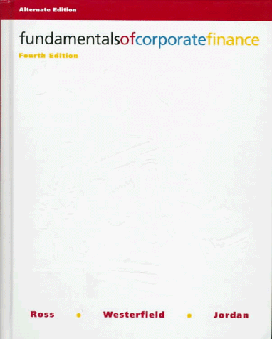 Imagen de archivo de Fundamentals of Corporate Finance : Alternate Edition a la venta por Better World Books