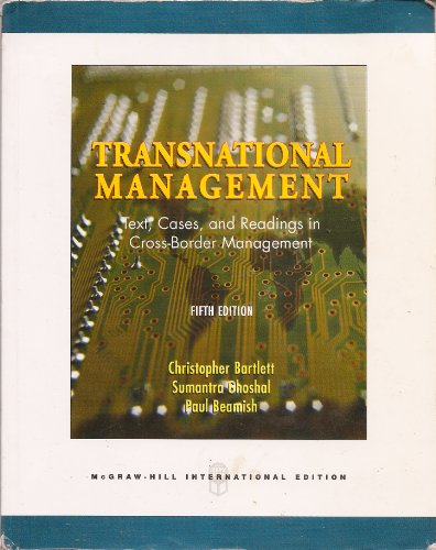 9780256165531: Transnational Management: Text, Cases, and Readings in Cross-Border Management