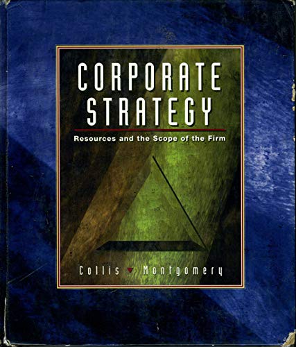 9780256178944: Corporate Strategy: Resources and the Scope of the Firm