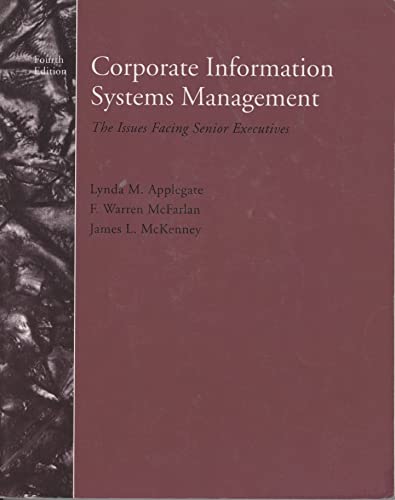 Stock image for Corporate Information Systems Management : The Issues Facing Senior Executives for sale by Better World Books