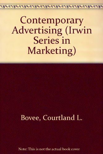 9780256182576: Contemporary Advertising (Irwin Series in Marketing)