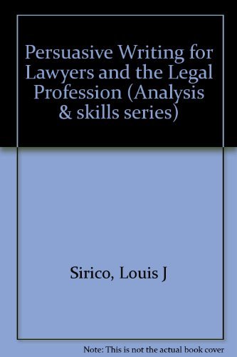 Beispielbild fr Persuasive Writing for Lawyers and the Legal Profession (Analysis and Skills Series) zum Verkauf von HPB-Red