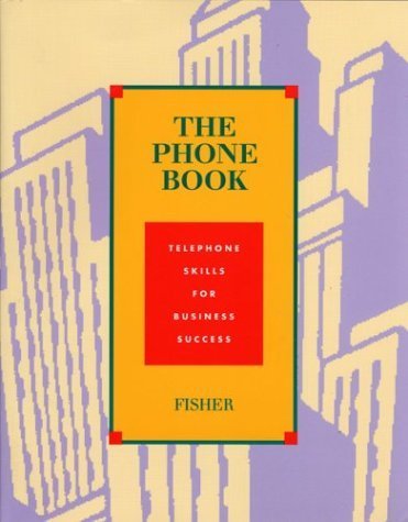 Imagen de archivo de The Phone Book: Telephone Skills for Business Success Student Text a la venta por ThriftBooks-Atlanta