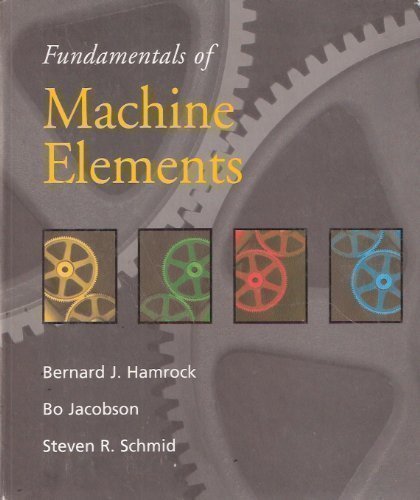 Imagen de archivo de Fundamentals of Machine Elements, First Edition a la venta por Reader's Corner, Inc.