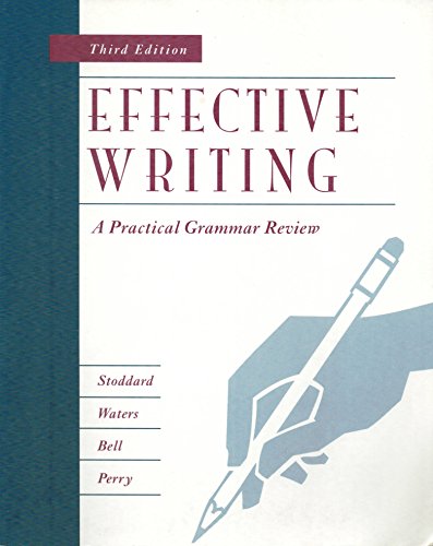 Effective Writing: A Practical Grammar Review/Mastering Grammar : A Computerized Tutorial/Book and Disk (9780256192216) by Stoddard, Ted D.; Waters, Max L.; Bell, R. Dermont; Perry, Devern J.