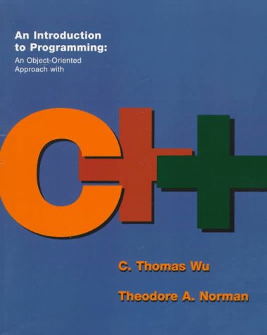 Beispielbild fr An Introduction to Programming: An Object-Oriented Approach With C++ zum Verkauf von SecondSale