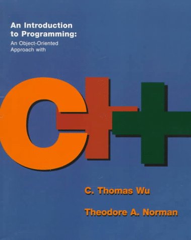 Imagen de archivo de An Introduction to Programming: An Object-Oriented Approach With C++ a la venta por SecondSale