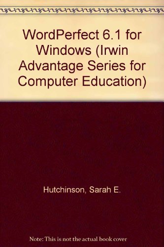 Wordperfect 6 1 for Windows (9780256194333) by Clifford, Sarah Hutchinson; Coulthard, Glen J.; Schuler, Catherine