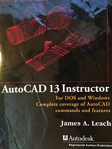 9780256194456: AutoCAD Instructor, Release 13 (Irwin Graphics)