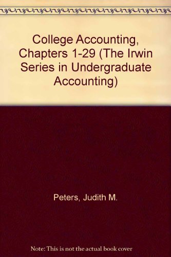 College Accounting, Chapters 1-29 - Peters Robert M. Peters Judith M.