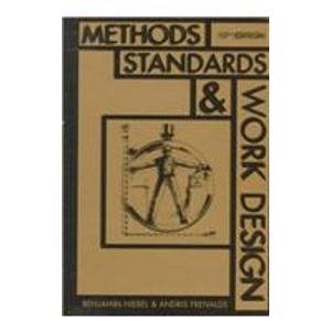 Imagen de archivo de Methods, Standards, and Work Design a la venta por ThriftBooks-Atlanta
