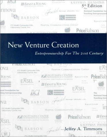 Beispielbild fr New Venture Creation: Entrepreneurship for the 21st Century zum Verkauf von Wonder Book