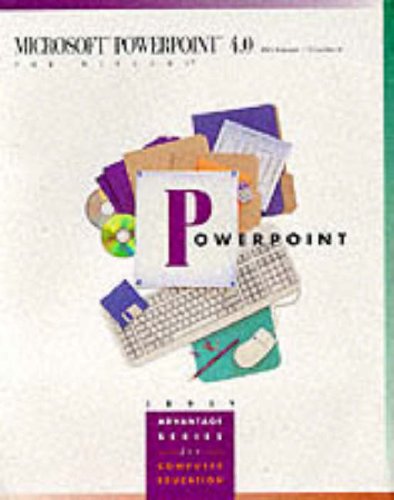 Microsoft Powerpoint 4.0 for Windows (Irwin Advantage Series for Computer Education) (9780256202465) by Clifford, Sarah Hutchinson; Coulthard, Glen J.