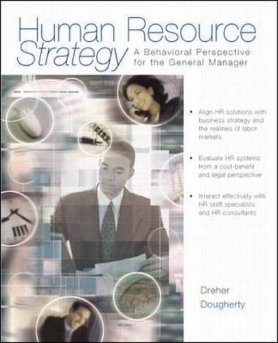 Beispielbild fr Human Resource Strategy : A Behavioral Perspective for the General Manager zum Verkauf von Better World Books