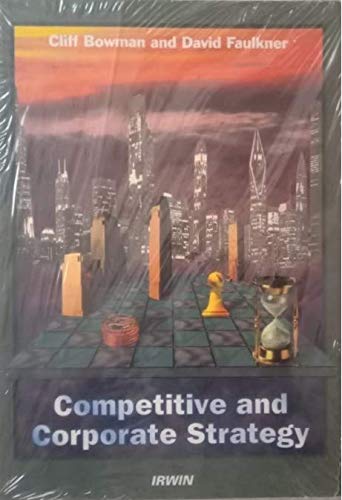 9780256214239: Competitive and Corporate Strategy