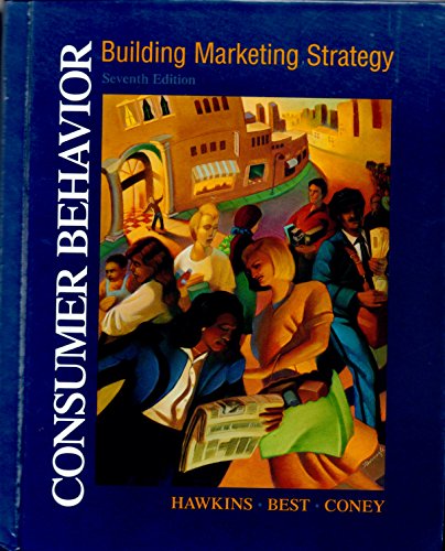 Consumer Behavior: Building Marketing Strategy (Irwin/Mcgraw-Hill Series in Marketing) (9780256218954) by Hawkins, Del I.; Best, Roger J.; Coney, Kenneth A.