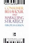 9780256225297: Consumer Behavior and Marketing Strategy European Edition