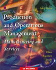 9780256225563: Production and Operations Management: Manufacturing and Services