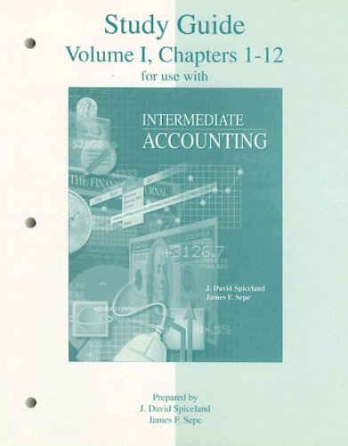 Study Guide, Volume One for Use With Intermediate Accounting (9780256226782) by Spiceland,J. David; Sepe,James; Spiceland, J. David