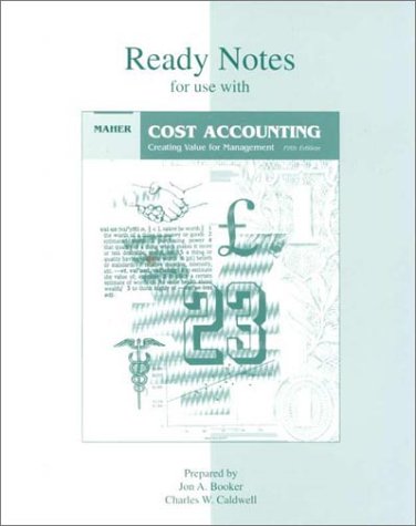 9780256244298: Ready Notes for use with Cost Accounting, Creating A Value For Management
