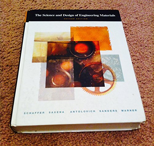 Imagen de archivo de The Science and Design of Engineering Materials, 2nd Edition a la venta por Your Online Bookstore