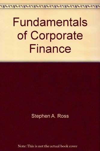 9780256252040: Fundamentals of Corporate Finance [Hardcover] by Stephen A. Ross