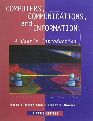 Imagen de archivo de Computers, Communications and Information : A User's Introduction a la venta por Better World Books